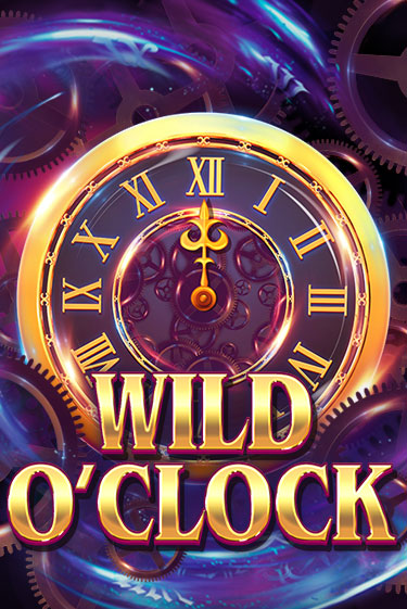 Wild O'Clock - играть онлайн | Казино Рояль - без регистрации