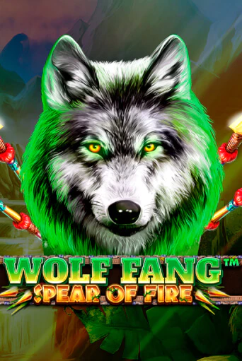 Wolf Fang - Spear Of Fire - играть онлайн | Казино Рояль - без регистрации