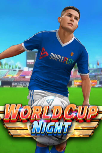 World Cup Night - играть онлайн | Казино Рояль - без регистрации