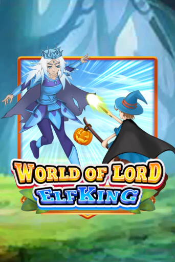 World Of Lord Elf King - играть онлайн | Казино Рояль - без регистрации
