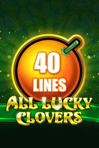All Lucky Clovers 40 - играть онлайн | Казино Рояль - без регистрации