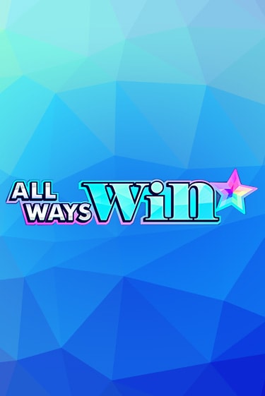All Ways Win - играть онлайн | Казино Рояль - без регистрации