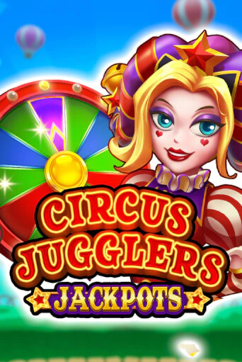 Circus Jugglers Jackpots - играть онлайн | Казино Рояль - без регистрации