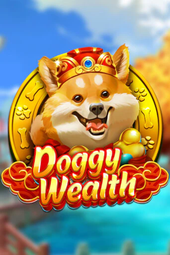 Doggy Wealth - играть онлайн | Казино Рояль - без регистрации