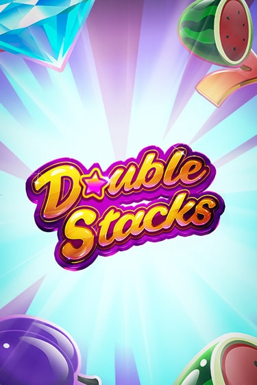 Double Stacks - играть онлайн | Казино Рояль - без регистрации