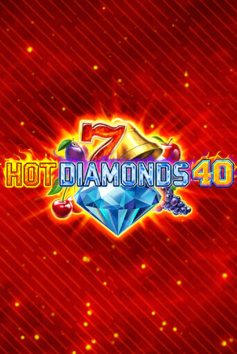 Hot Diamonds 40 - играть онлайн | Казино Рояль - без регистрации