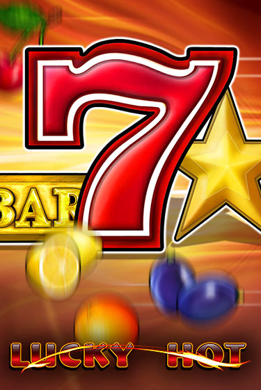 Lucky Hot - играть онлайн | Казино Рояль - без регистрации