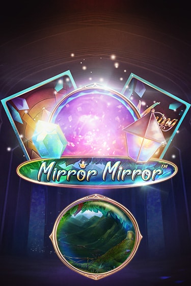 Fairytale Legends: Mirror Mirror - играть онлайн | Казино Рояль - без регистрации